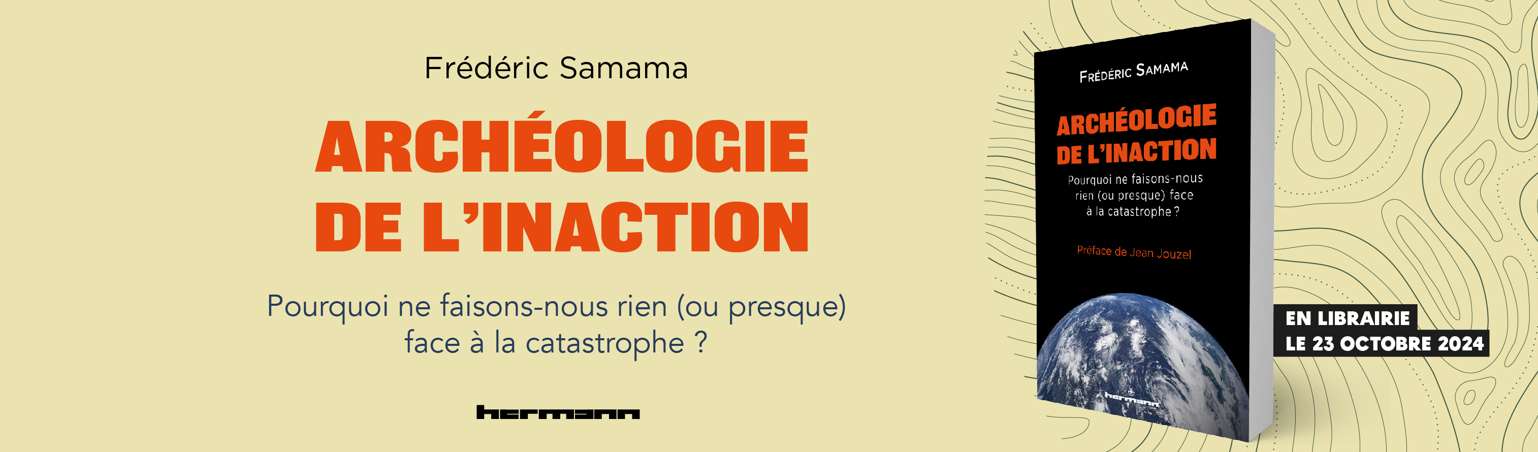 Archéologie de l'inaction