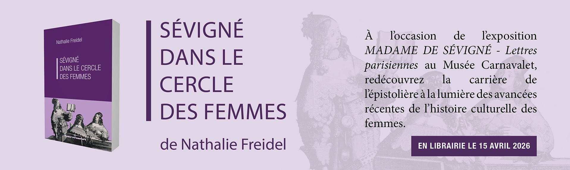 Sévigné, dans le cercle des femmes
