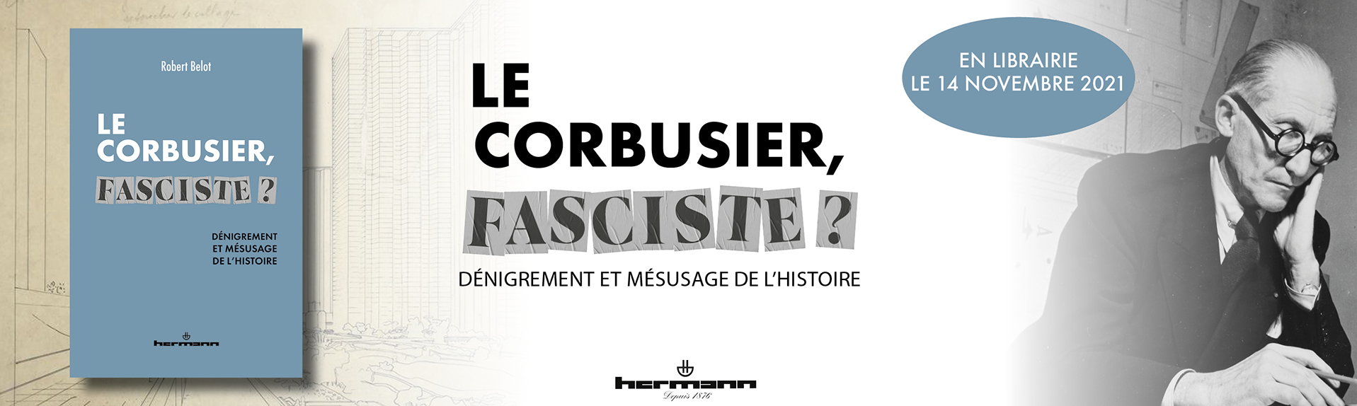 Le Corbusier fasciste ? 