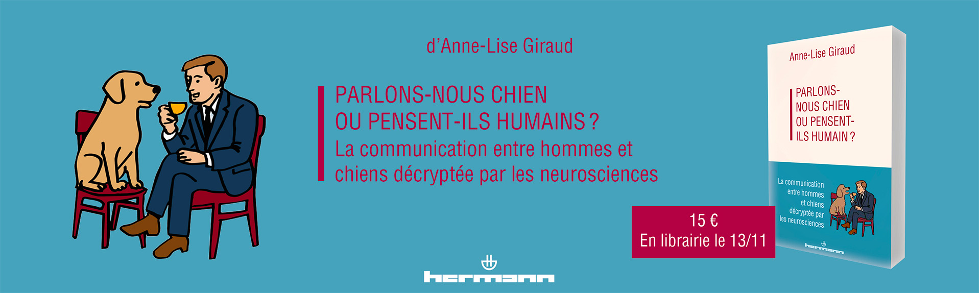 Parlons-nous chien ou pensent-ils humain ?