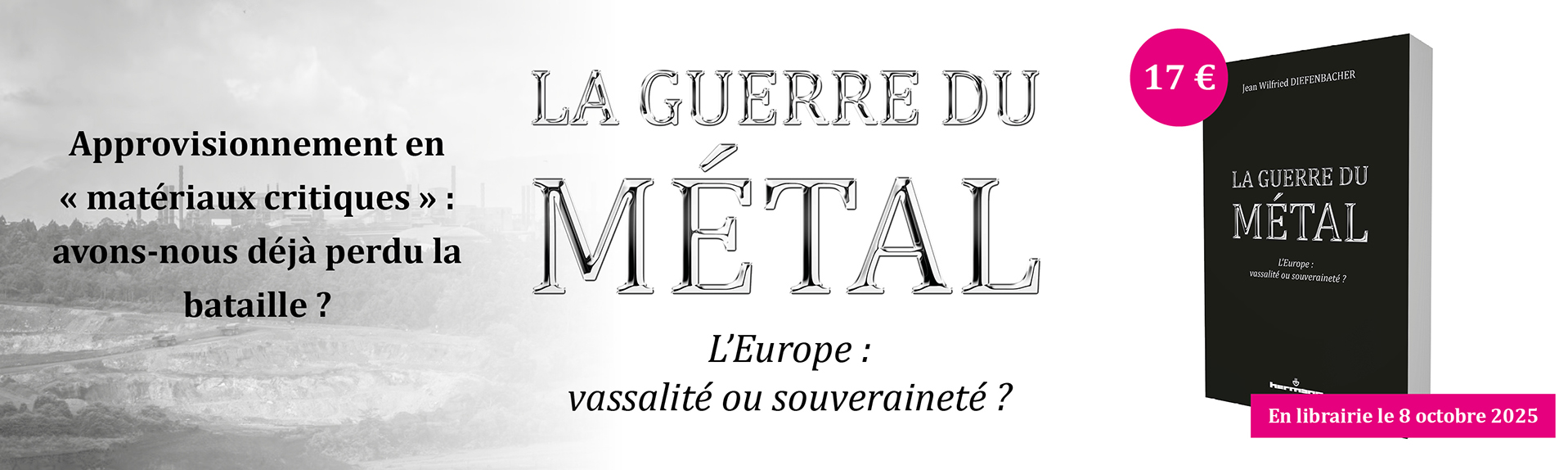 La guerre du métal